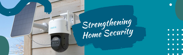 Strengthening Home Security: Outdoor Home Security Cameras in Ireland