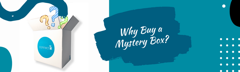 Why Buy a Mystery Box? | Connect It | Ireland