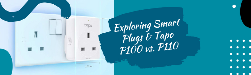 TP-Link - Tapo P100 and P110 Tapo mini smart plugs are the
